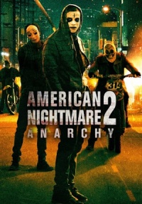 Regarder le film American Nightmare 2 : Anarchy